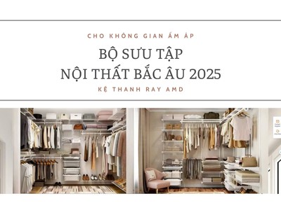 Tủ quần áo lắp ráp bằng thanh ray AMD   Tủ đồ của bạn, gu của bạn 8