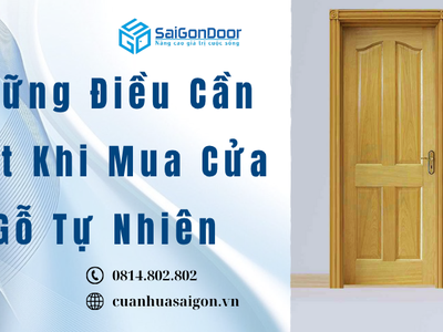 Những Điều Cần Biết Khi Mua Cửa Gỗ Tự Nhiên 1
