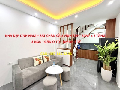 Nhà đẹp Lĩnh Nam sát chân cầu Vình Tuy diện tích 30 mét 5 tầng 3 ngủ gần đường ô tô nhỉnh 5 tỷ 2