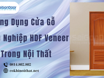 Ứng Dụng Cửa Gỗ Công Nghiệp HDF Veneer Trong Nội Thất 1
