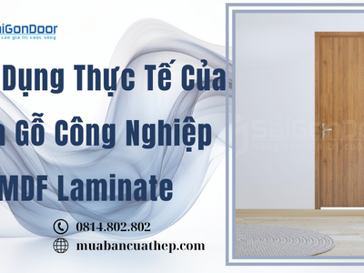 Ứng Dụng Thực Tế Của Cửa Gỗ Công Nghiệp MDF Laminate 0