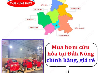 Mua máy bơm PCCC tại Đắk Nông chính hãng, giá rẻ 0