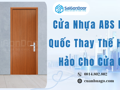 Cửa Nhựa ABS Hàn Quốc Thay Thế Hoàn Hảo Cho Cửa Gỗ 1