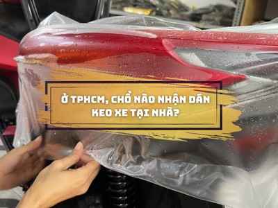 Dịch vụ dán keo xe tại nhà ở tphcm có thật sự đáng tin 0