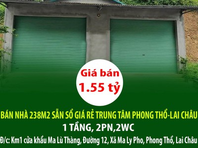 Chính chủ bán nhà 238m2 sẵn sổ giá rẻ trung tâm phong thổ-lai châu 0