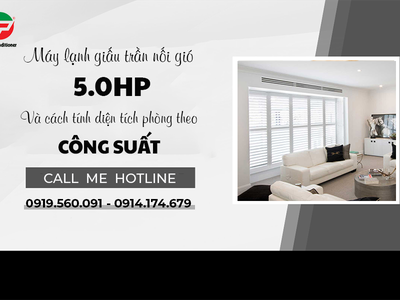 Giá Điều hòa giấu trần 5.0HP là bao nhiêu  Mua số lượng lớn có được giảm giá không 0