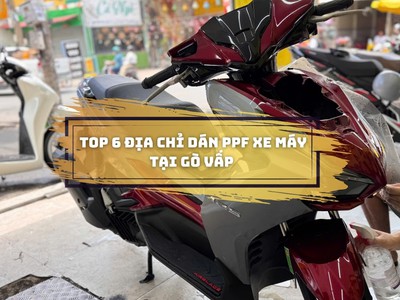 6 địa chỉ dán ppf xe máy uy tín giá hợp lý tại gò vấp 0