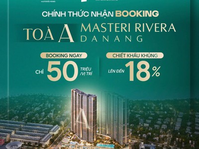 HOT   Chỉ 1 căn duy nhất Masterise Rivera Đà Nẵng 68.4m  2PN tầng 12, chỉ 4.5 tỷ  Full , sổ lâu dài 0