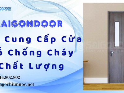 Saigondoor Nơi Cung Cấp Cửa Gỗ Chống Cháy Chất Lượng 0