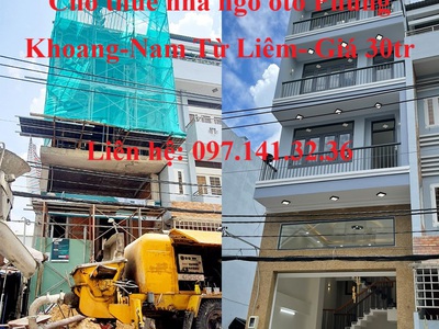 Cho thuê nhà ngõ oto Phùng Khoang-Nam Từ Liêm- Giá 30 tr 0