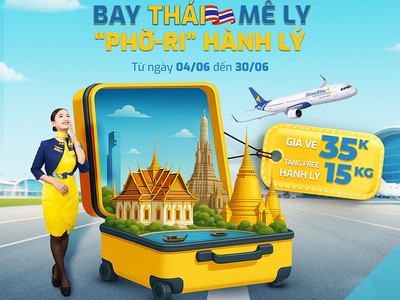 Bay Thái siêu rẻ  còn tặng thêm 15kg hành lý cùng Vietravel Airlines chỉ với 35K 0