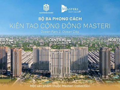 Siêu dự án hot   masteri trinity square nghĩa trụ, văn giang, hưng yên 0