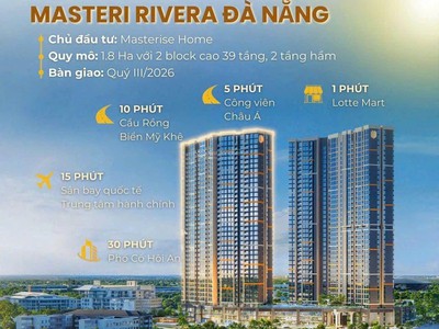 Masteri rivera đà nẵng - chiết khấu 18-sở hữu lâu dài - bàn giao full nội thất 0