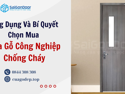 Ứng Dụng Và Bí Quyết Chọn Mua Cửa Gỗ Công Nghiệp Chống Cháy 2