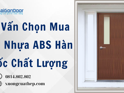 Tư Vấn Chọn Mua Cửa Nhựa ABS Hàn Quốc Chất Lượng 2
