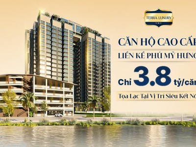 Căn hộ terra luxury   biểu tượng sống mới tại khu nam sài gòn 0