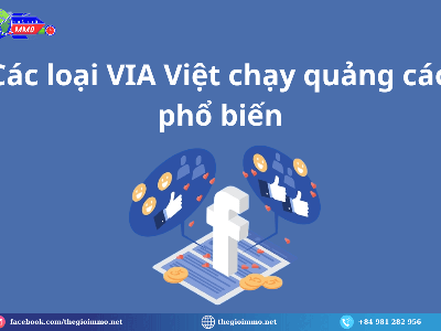 Mua VIA Việt chạy quảng cáo: Tiết kiệm ngân sách đến 50 3