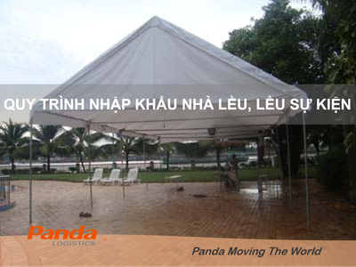 Quy trình nhập khẩu Nhà Lều, Lều Sự Kiện 0