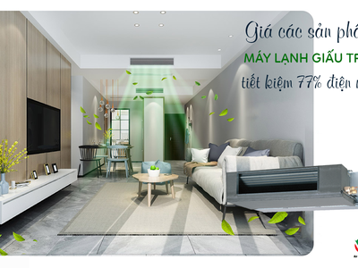 Điều hòa giấu trần nối ống gió Inverter và những Model bán chạy nhất hiện nay 0