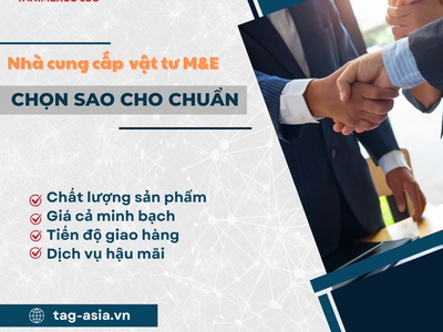 Nhà cung cấp vật tư M E   Chọn sao cho chuẩn 0