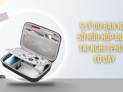 5 lý do nên chọn hộp đựng tai nghe iPhone có dây   Đừng để dây rối phá hỏng trải nghiệm 1