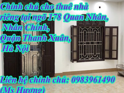 Chính chủ cho thuê nhà riêng tại ngõ 178 quan nhân, nhân chính, quận thanh xuân, hà nội 0