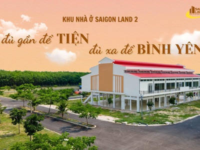 Saigonland 2   sống đủ gần để tiện, đủ xa để bình yên 0
