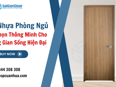 Cửa nhựa phòng ngủ, lựa chọn thông minh cho không gian sống hiện đại 0