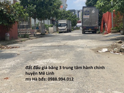 Chỉ 1 lô duy nhất   đất đấu giá trung huyện mê linh   hà nội , cam kết bán đúng giá chủ thu 4