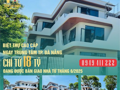 Biệt thự mặt tiền sông hàn chỉ với 18 tỷ 2025 0