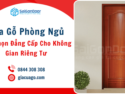 Cửa gỗ phòng ngủ, lựa chọn đẳng cấp cho không gian riêng tư 1