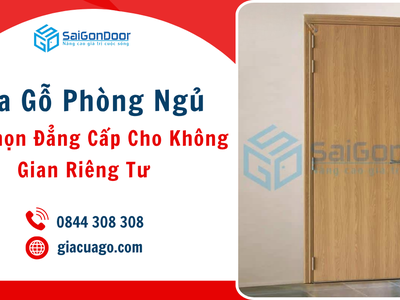 Cửa gỗ phòng ngủ, lựa chọn đẳng cấp cho không gian riêng tư 2