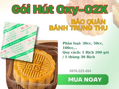 Tại sao bánh trung thu lại khuyên dùng gói hút Oxy 1