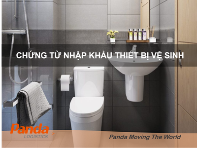 Chứng từ nhập khẩu Thiết Bị Vệ Sinh 0
