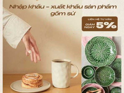 Chính sách xuất nhập khẩu gốm sứ 0