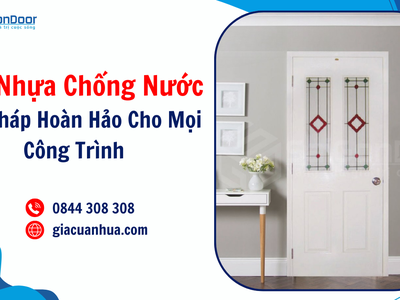 Cửa Nhựa Chống Nước   Giải Pháp Hoàn Hảo Cho Mọi Công Trình 0
