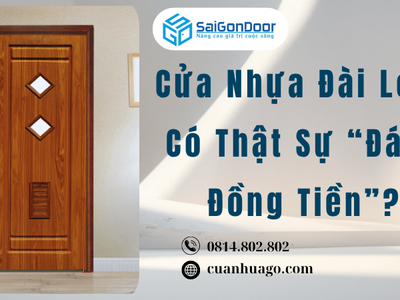 Cửa Nhựa Đài Loan Có Thật Sự  Đáng Đồng Tiền 0