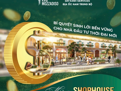 Vốn 2,4 tỷ Sở hữu ngay Shophouse KVG Mozzadiso linh hoạt cho cả ở, nghỉ dưỡng và kinh doanh. 0