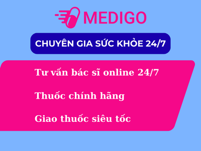 Medigo: Tư vấn bác sĩ, nhà thuốc 24/24 chỉ với 1 chạm 1