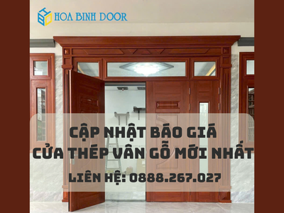 Cập Nhật Báo Giá Cửa Thép Vân Gỗ Mới Nhất 2025 0