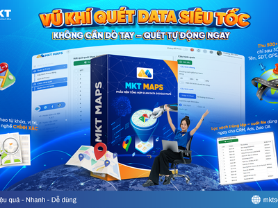 Công cụ quét data Google Maps hiệu quả, giúp tăng doanh số tại địa phương-MKT Maps 0
