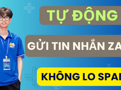 Tiếp Cận 1000 Khách Hàng Tiềm Năng Dễ Dàng Với MKT Zalo - Phần Mềm Gửi Tin Nhắn Hàng Loạt 2025 0