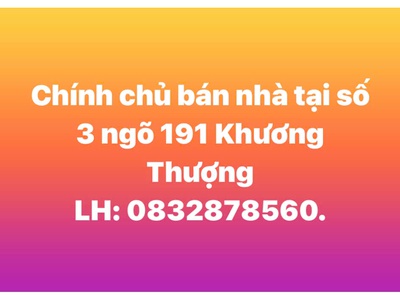 Chính chủ bán nhà 4 tầng số 3 ngõ 191 phố khương thượng, đống đa 0