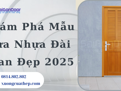 Khám Phá Mẫu Cửa Nhựa Đài Loan Đẹp 2025 1