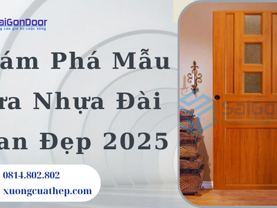 Khám Phá Mẫu Cửa Nhựa Đài Loan Đẹp 2025 2