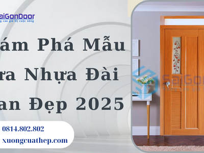 Khám Phá Mẫu Cửa Nhựa Đài Loan Đẹp 2025 3