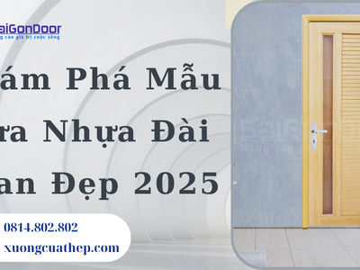 Khám Phá Mẫu Cửa Nhựa Đài Loan Đẹp 2025 4