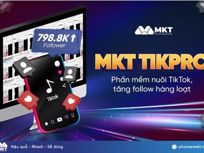 Phần mềm nuôi nick TikTok tự động, tăng tương tác thần tốc-MKT TikPro 0