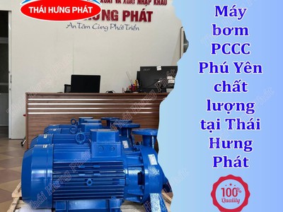 Địa điểm mua máy bơm nước PCCC uy tín tại Phú Yên 0
