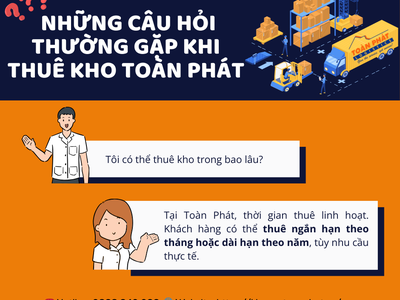 Những câu hỏi thường gặp khi thuê kho Toàn Phát 0